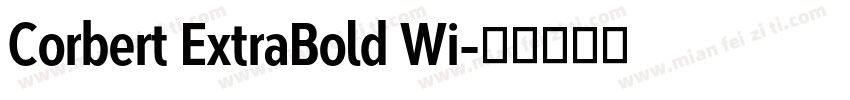 Corbert ExtraBold Wi字体转换